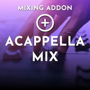 Mixing Monster Mixing Service – Addon Acappella Mix