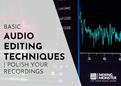Basic Audio Editing Techniques | Polish Your Recordings