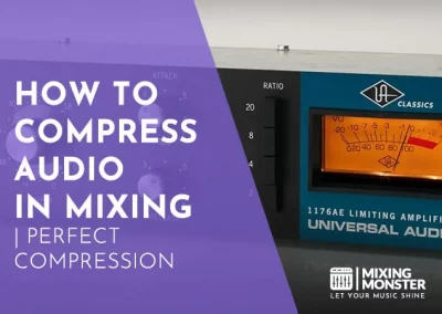 How To Compress Audio In Mixing | Perfect Compression