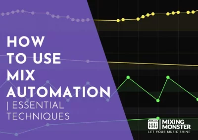 How To Use Mix Automation | Essential Techniques
