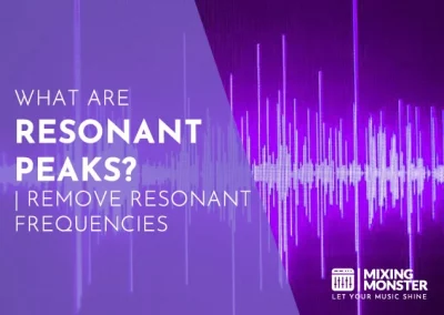 What Are Resonant Peaks? | Remove Resonant Frequencies