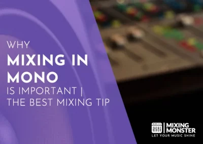 How To Eq In Audio Mixing | Expert Sound Equalization 5 Why Mixing In Mono Is Important | Best Mixing Tip